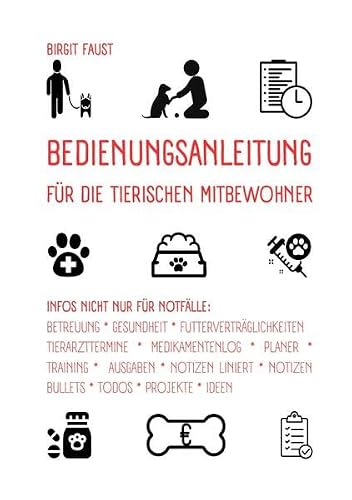 Bedienungsanleitung für die tierischen Mitbewohner: Nicht nur für Notfälle
