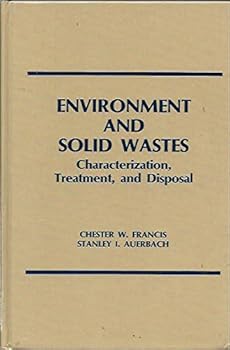 Hardcover Environment and solid wastes: Characterization, treatment, and disposal Book