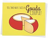 Funny Wedding or Engagement Cheese Greeting Card -"You Two Make Such a Gouda Couple"