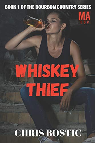 Whiskey Thief (The Bourbon Country Series)