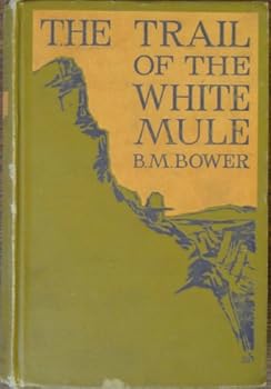 Hardcover The Trail of the White Mule Book