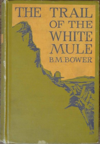 The Trail of the White Mule B00085AU3E Book Cover