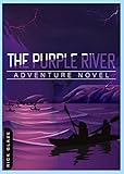 The Purple River: Adventure Novel
