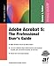 Produktbild Adobe Acrobat 5: The Professional User's Guide (The Expert's Voice)
