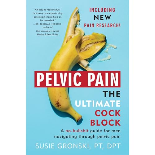 Enjoy Pelvic Pain The Ultimate Cock Block: A no-bullshit guide for men navigating through pelvic pain from Susie Gronski episode artwork