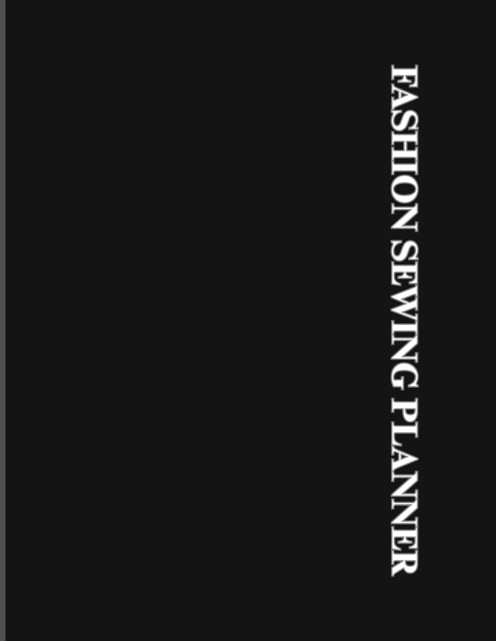 Fashion Sewing Planner: Diario Creativo per Modellistica e Progettazione Moda