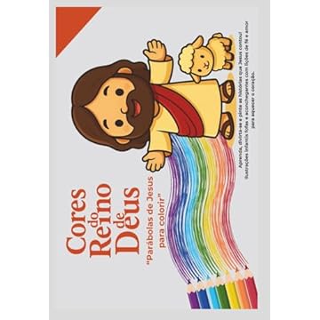Capa do livro Cores do Reino de Deus: Parábolas de Jesus para colorir (Portuguese Edition)
