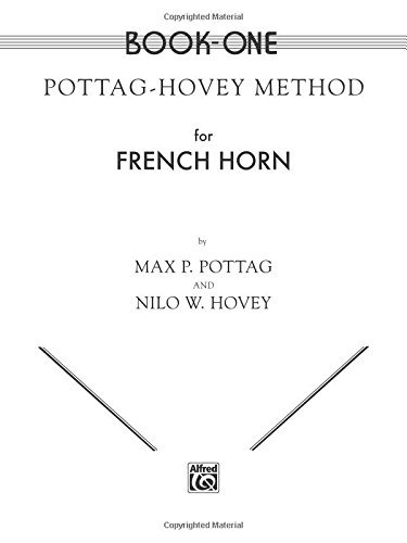 Pottag-Hovey Method for French Horn, Book I