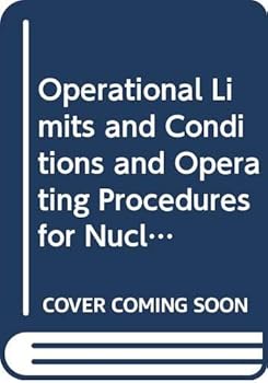 Paperback Operational Limits and Conditions and Operating Procedures for Nuclear Power (Safety Standards Series) Book