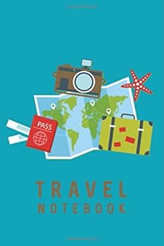 Travel Note Book : Journaling for Experiences and Recording Memories 6 X 9 Lined Blank Softcover 100 Page Notebook : Travel Journal , Memory Book , Graduation Gifts , Motely Map