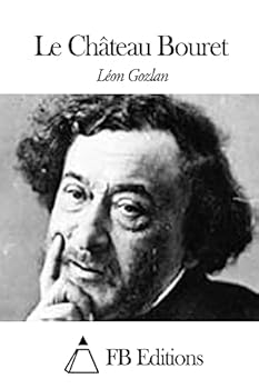 Paperback Le Château Bouret [French] Book