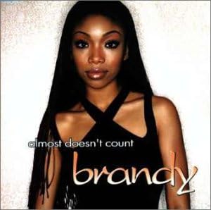 Brandy (2) Almost Doesn't Count