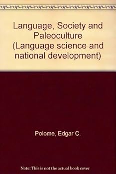 Hardcover Language, Society, and Paleoculture: Essays Book
