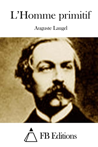 L'Homme primitif (French Edition)