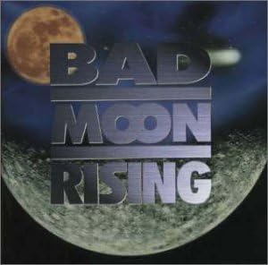 Bad Moon Rising, 31 vinyl records & CDs found on CDandLP