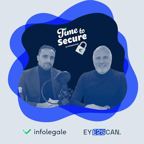Time to Secure - Contr&ocirc;les Internes & &Eacute;valuation des Tiers : le duo gagnant, avec Eye2Scan