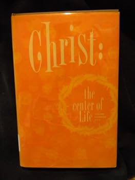 Hardcover Christ, the center of life Book