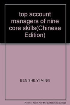 Paperback top account managers of nine core skills(Chinese Edition) [Chinese] Book