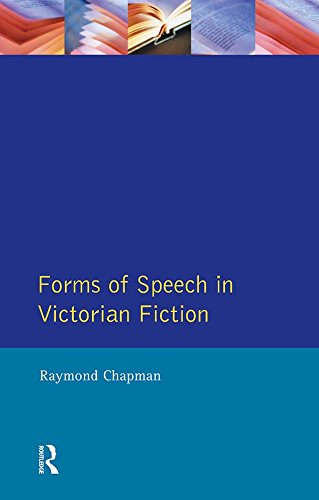 Forms of Speech in Victorian Fiction (Studies In Eighteenth and Nineteenth Century Literature Series)