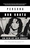 PERSONA NON GRATA: Ein Heim ist kein Zuhause