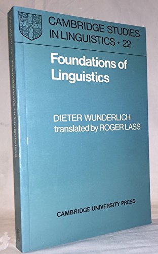 Foundations of Linguistics (Cambridge Studies i... 0521293340 Book Cover