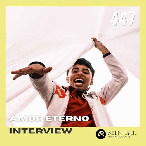 Amor Eterno: Eine fotografische Reise in die Fu&szlig;ballkultur Argentiniens