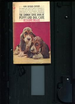 Paperback The Common Sense Book of Puppy and Dog Care Book