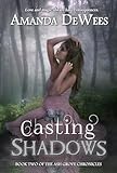 Casting Shadows (The Ash Grove Chronicles Book 2)