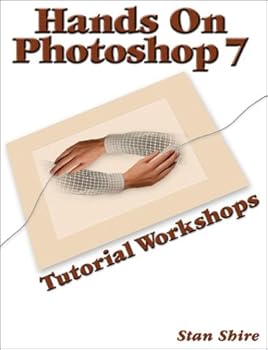 Paperback Hands On Photoshop 7: Tutorial Workshops Book