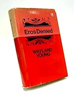 Studies in Exclusion I: Eros Denied. B000HHNN1Y Book Cover