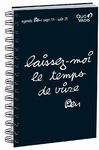 Télécharger Quo Vadis Ben Agenda scolaire Journalier Laissez-moi le temps de vivre 13 x 21 cm Gratuit