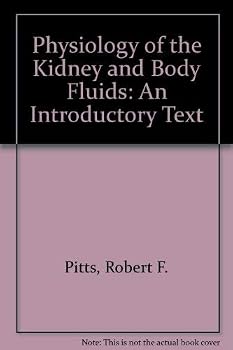 Hardcover Physiology of the Kidney and Body Fluids: An Introductory Text Book