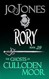 Rory: A Highlander Romance (The Ghosts of Culloden Moor Book 29)