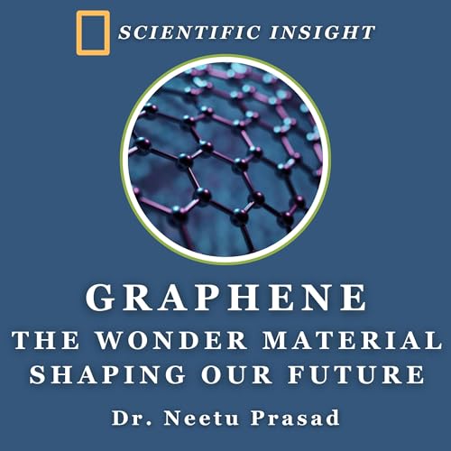 Graphene by Neetu Prasad episode artwork