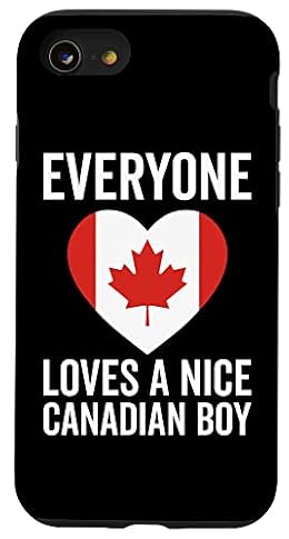 iPhone SE (2020) / 7 / 8 Canada Flag - Everyone Loves A Nice Canadian Boy Case