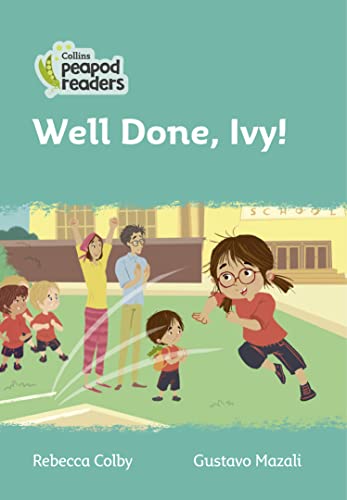 Well Done, Ivy!: Level 3 (Collins Peapod Readers)