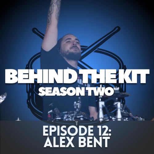 🥁 Behind The Kit Episode 27: Alex Bent (Trivium, Battlecross, Decrepit Birth)
