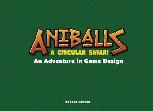 Aniballs: An Adventure in Game Design