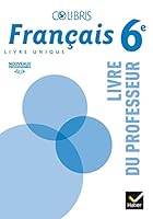 Colibris Francais 6e Ed. 2016 - Livre Du Professeur 2401021639 Book Cover