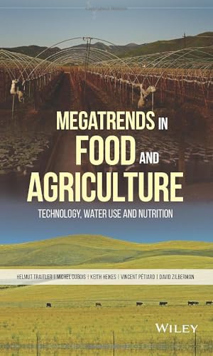 Megatrends in Food and Agriculture: Technology, Water Use and Nutrition