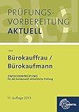 bürokauffrau gehalt osterreich  Prüfungsvorbereitung aktuell - Bürokauffrau/ Bürokaufmann: Band 1: Zwischenprüfung