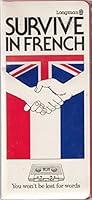 Survive: French : The Complete Language Survival Kit (SURV) 0582747090 Book Cover