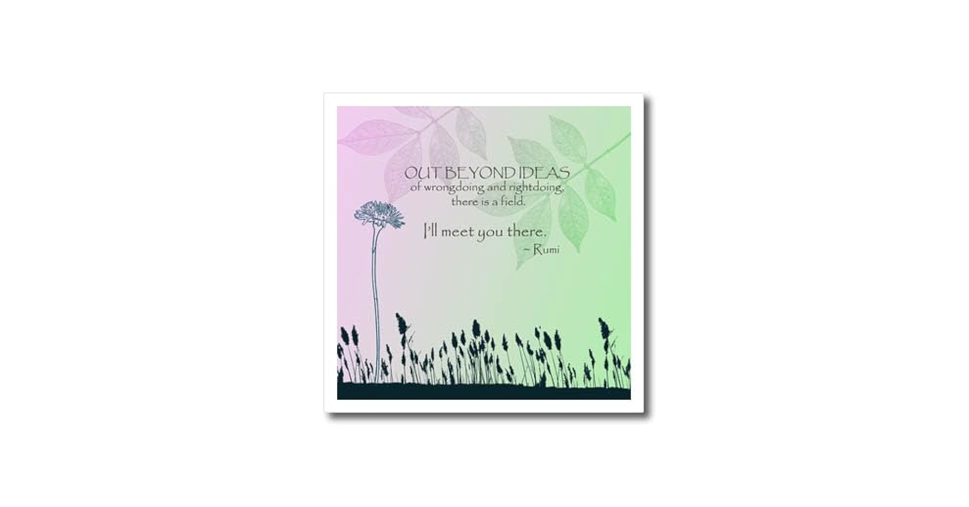 Amazon.com: 3dRose PS Beyond Ideas Rumi Quotes-Inspirational