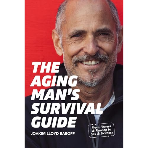 The Aging Man's Survival Guide by Joakim Lloyd Raboff episode artwork