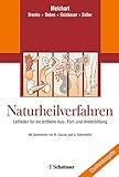 Naturheilverfahren: Leitfaden für die ärztliche Aus-, Fort- und Weiterbildung