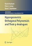  Hypergeometric Orthogonal Polynomials and Their q-Analogues (Springer Monographs in Mathematics) (English Edition)
