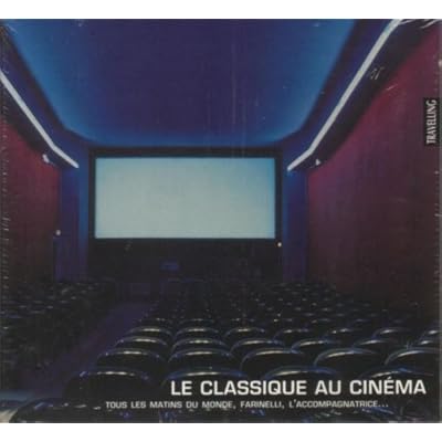 Classics of the Cinema: Tous Les Matins Du Monde, Farinelli
