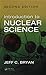 Introduction to Nuclear Science, Second Edition