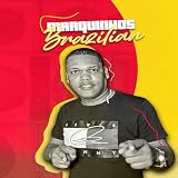 Marquinhos Brazilian 1.0 [Explicit]