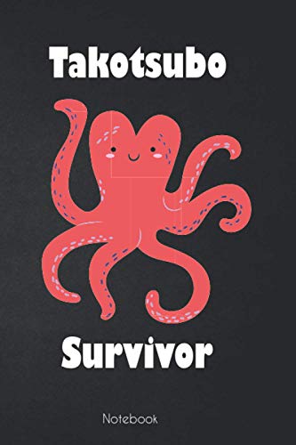 Takotsubo survivor Notebook: 6" x 9" Lined Journal for every hero who experienced Takotsubo syndrome, White